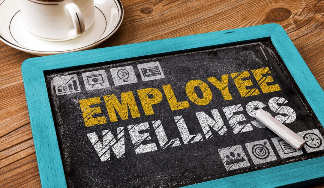 Employee Wellness…What Is It and  How Can My Practice Get Involved?